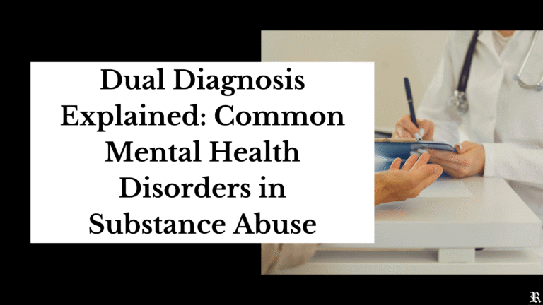 Dual Diagnosis Explained Common Mental Health Disorders in Substance Abuse